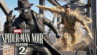 Spider-Noir Season 2 (2027) Nicolas Cage & Li Jun Li