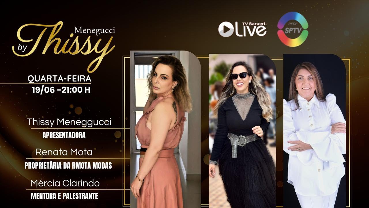 Programa By Thissy Menegucci – 19/06