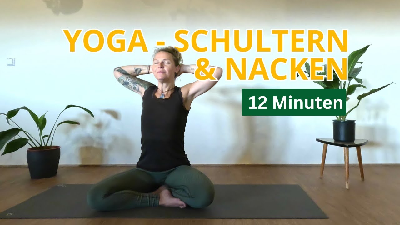 Yoga für Schultern & Nacken | Schnell Verspannungen lösen & entspannen