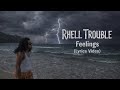 Rhell Trouble - Feelings (Lyrics Video)