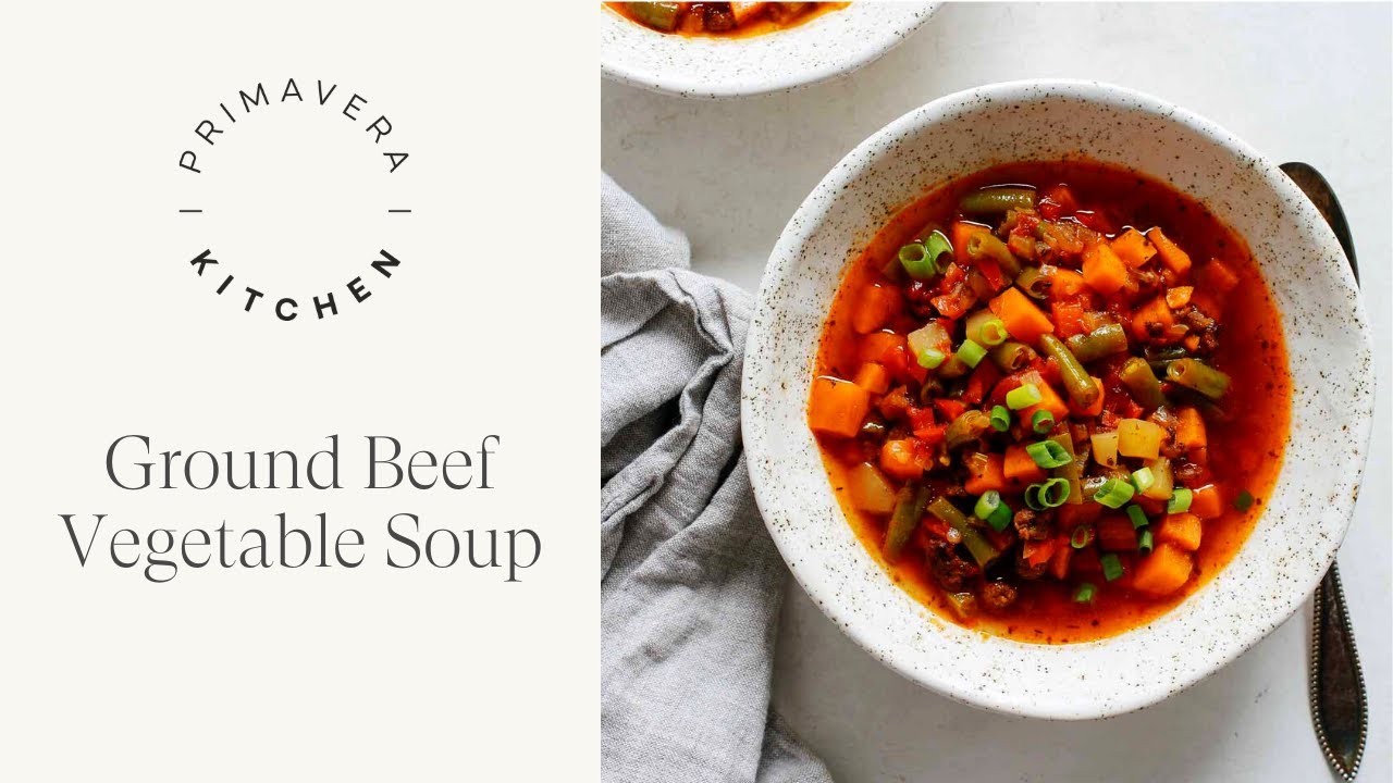 Ground Beef Vegetable Soup YouTube