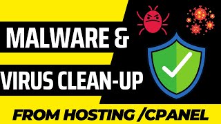 How To Clean-up Virus and Malware From the Hosting or cPanel | Clean Virus from Website