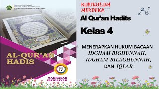 Al Qur'an Hadith Class 4 Applying the Laws of Reading Idgham Bighunnah, Bilaghunnah and iqlab