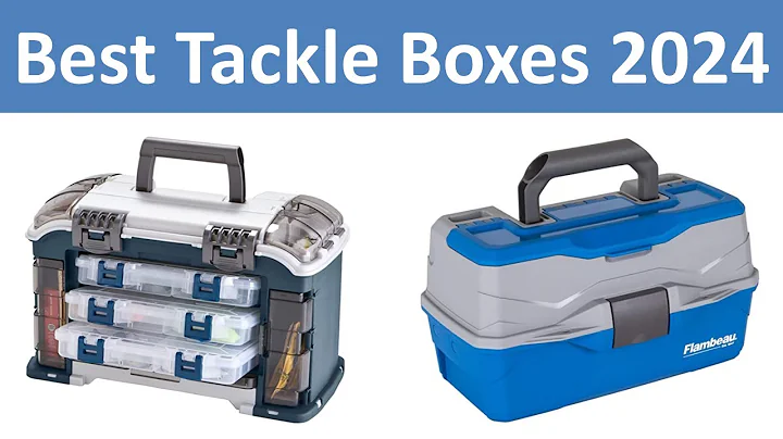 Top 5 Best Tackle Boxes in 2024