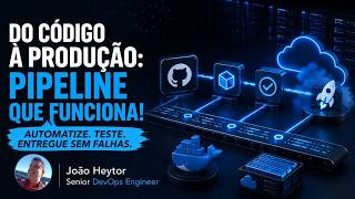 Como Criar um Pipeline de Produção com Docker + GitHub Actions