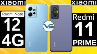 Xiaomi Redmi Note 12 4G VS Xiaomi Redmi 11 Prime | Redmi 11 Prime VS Redmi Note 12 4G
