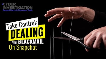 What To Do When Being Blackmailed On Snapchat?