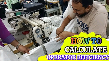 How to Calculate Operator Efficiency or Operator Performance in Garment Industry 