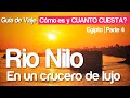 🇪🇬Como viajar por EGIPTO Parte 4⎮ Crucero de Lujo en el Rio Nilo. Guía para viajeros⎮Trippeando 2021