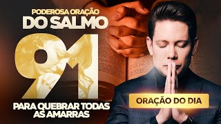 ORAÇÃO FORTE DO SALMO 91 COM O BISPO BRUNO LEONARDO 