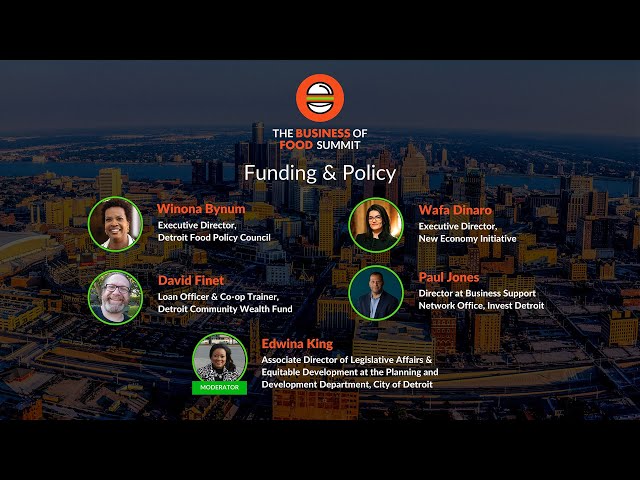 The Business of Food Summit: Funding & Policy