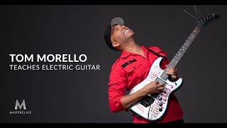 tom morello teaches electric guitar | official trailer | masterclass