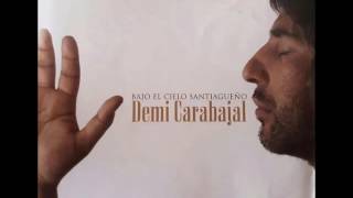 Video thumbnail of "Demi Carabajal "Gato negro" BAJO EL CIELO SANTIAGUEÑO.-"