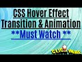 Should Watch This CSS Animation ,Transition & Hover Effect || Lets Go To Next Level Of CSS.