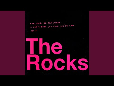 The Rocks — Everybody In The Place