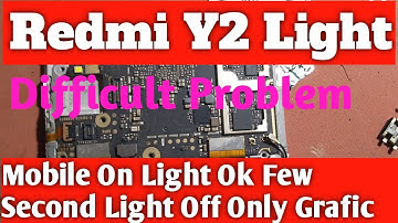 Redmi Y2 Display Light। How To Solve Redmi Y2 Light Problem On Mobile Light Ok After Off Light