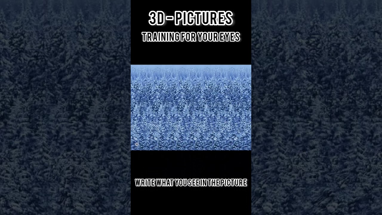 3D - pictures. training for your eyes