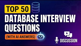 50 Database Interview Questions (with Answers) | Disscussion