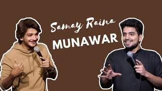 @munawar0018 - @SamayRainaOfficial  Friendship Journey