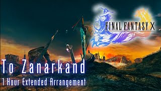 Relaxing Final Fantasy Music For Studying - To Zanarkand Arrangement (Extended 1 Hour)