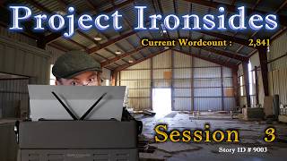 Full Project Ironsides Session 3 Update