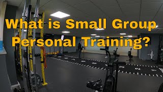 What is Small Group Personal Training?