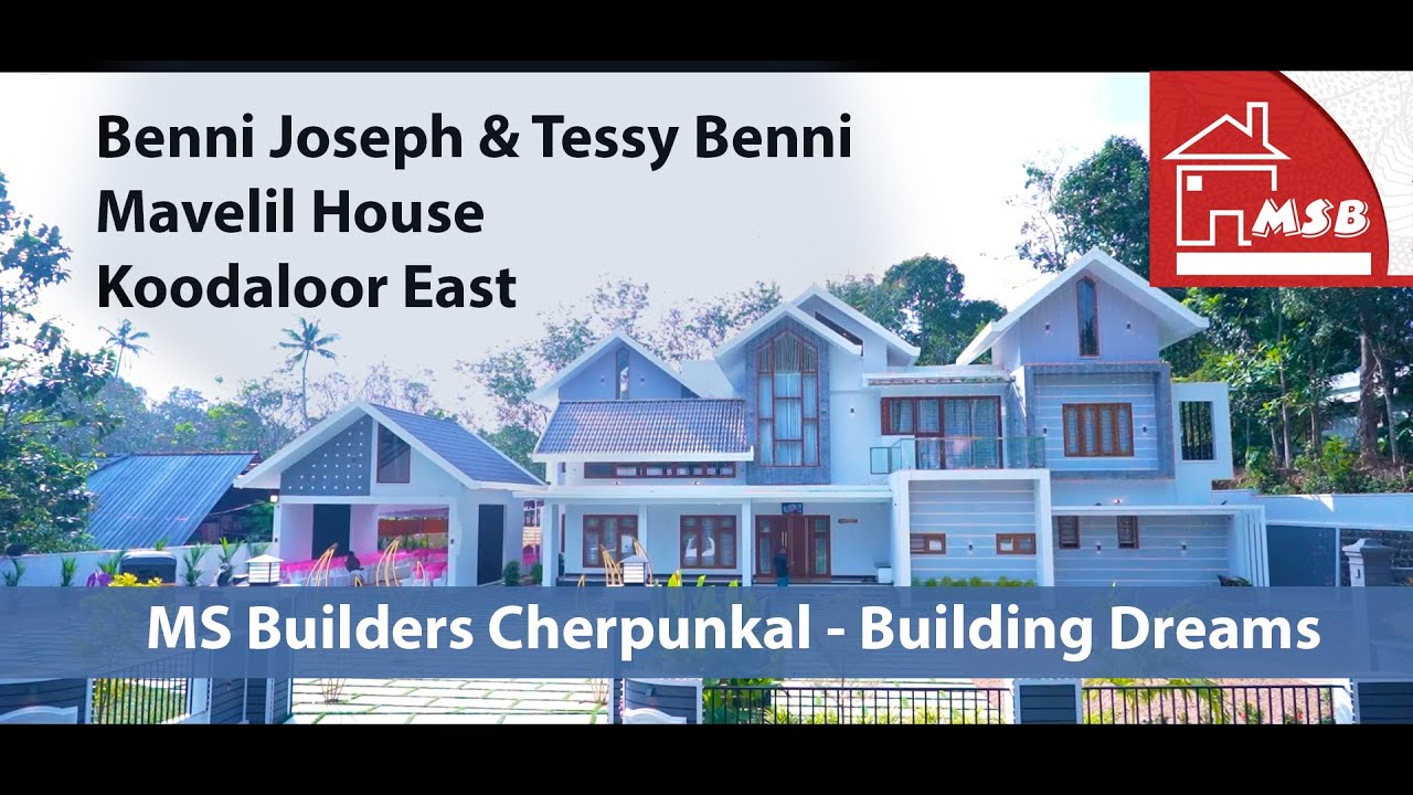 MS Builders Cherpunkal - Building Dreams Mavelil House Koodaloor East ...