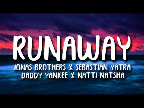 Sebastian Yatra, Daddy Yankee, Jonas Brothers – Runaway (Letra/Lyrics) ft. Natti Natasha