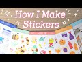 How I Make Stickers for My Etsy Shop!