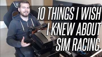 10 Things I Wish I Knew About Sim Racing Before I Started