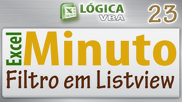 Excel minuto - Vídeo 23 - Listview - Buscar / Filtrar dados em Listview