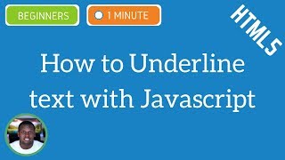 Learn How to underline text with JavaScript - JavaScript Tutorial