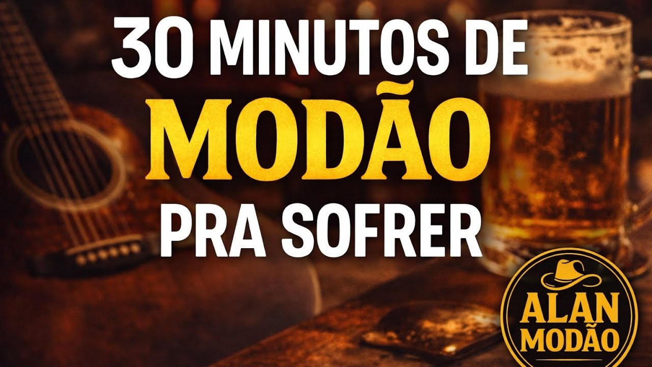 30 minutos de modão 