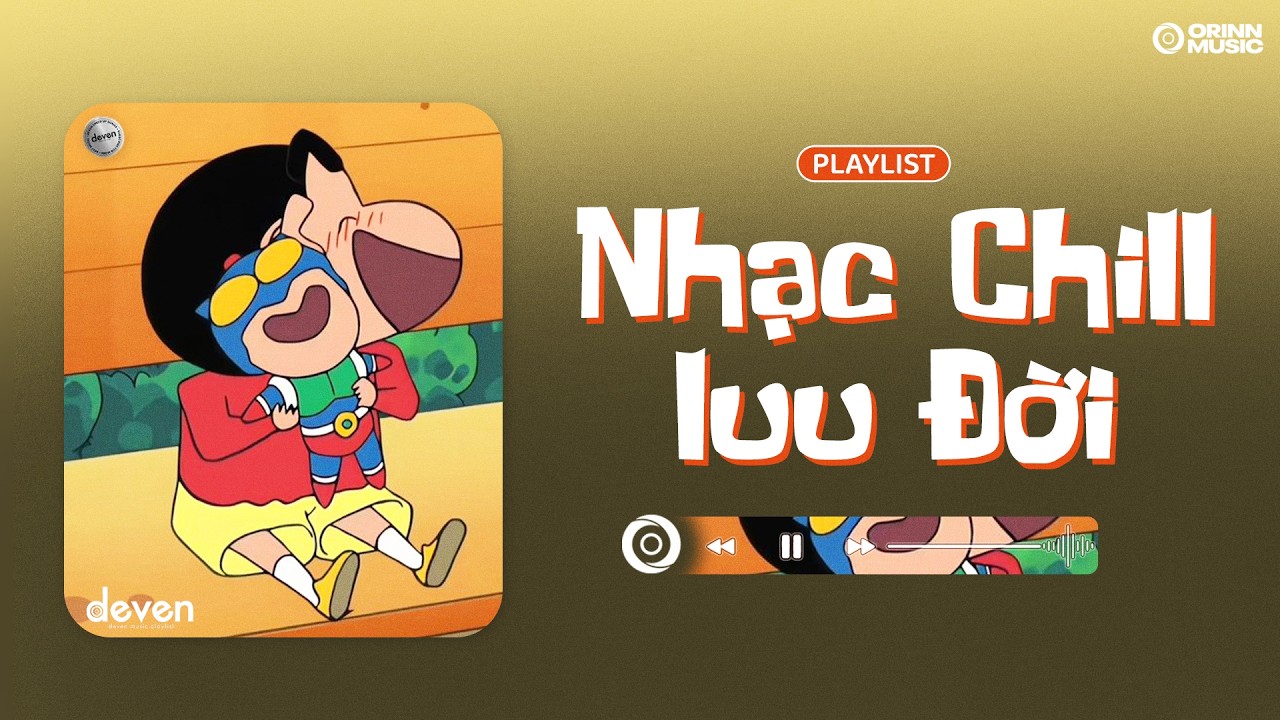 Playlist Nhạc Chill Yêu Đời Này Chính Là Dành Cho Bạn :3.. #14 | Deven