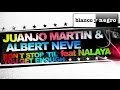 Juanjo Martin & Albert Neve - Don't Stop (Til You Get Enough) [feat. Nalaya]