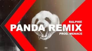 Ralphie Gianni - Panda Remix [ Prod. Menace ]