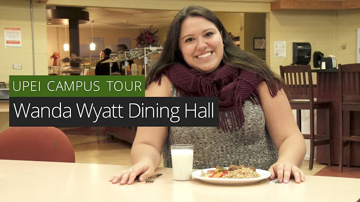 Wanda Wyatt Dining Hall - UPEI Campus Tour