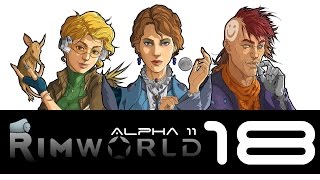 Back to the Rimworld (Alpha 11), Episode 18 - Stinkbug and Lucky