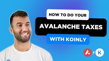 How To Do Your Avalanche Taxes FAST With Koinly