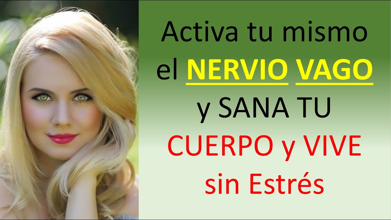 En casa activa tu mism@ el nervio vago con éstas técnicas - YouTube