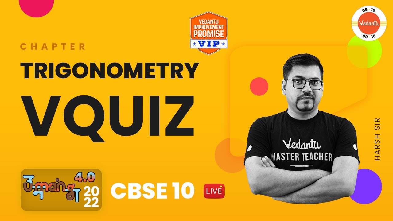 trigonometry-4-trigonometry-vquiz-cbse-class-10-math-2022-23