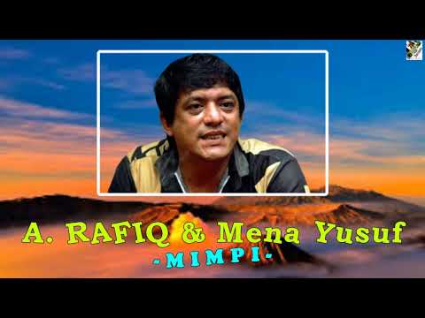 A. Rafiq \u0026 Mena Yusuf - Mimpi
