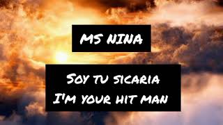 ms Nina - soy tu sicaria  subtitulado a ingles