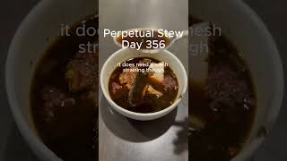 Day 356 Perpetual Stew