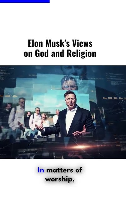 Elon Musk's views on god and religion - YouTube
