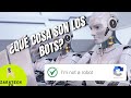 ¿QUÉ SON LOS BOTS? Y ¿CUÁL ES EL PROPÓSITO DE QUE ESTAS COSAS EXISTAN?