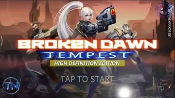 Broken Dawn: Tempest HD | Role-playing game | Shooting games | Game mobile android