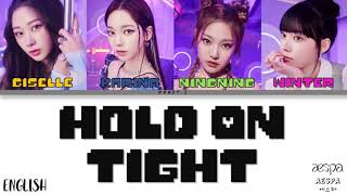 Aespa (에스파) - Hold On Tight (Color Coded Lyrics) | Monct-L