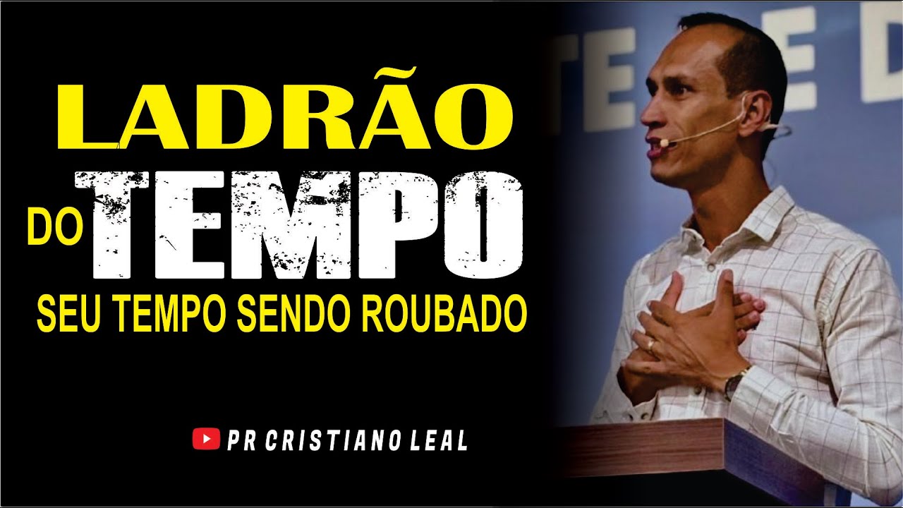 LADRÃO DO TEMPO - SEU TEMPO SENDO ROUBADO