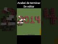 acabei agora #minecraft #minecraftrealistic #java #memes #bedrock #minecraftjava #minecraftbedrock
